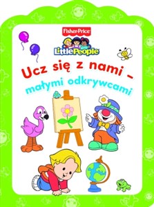 Obrazek Little People Ucz się z nami małymi odkrywcami