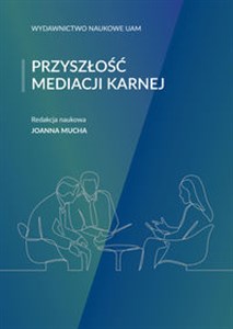 Picture of Przyszłość mediacji karnej