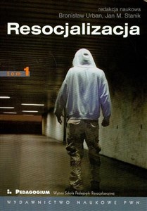 Picture of Resocjalizacja. Teoria i praktyka pedagogiczna T.1