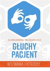 Picture of Głuchy pacjent Wyzwania i potrzeby