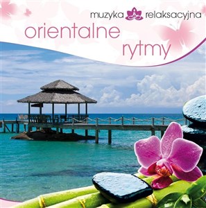 Picture of Muzyka relaksacyjna - Orientalne rytmy