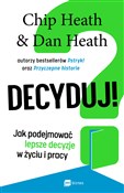 polish book : Decyduj! J... - Chip Heath, Dan Heath
