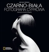 Czarno bia... - Michael Freeman -  books from Poland