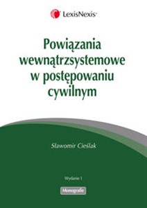 Obrazek Powiązania wewnątrzsystemowe  w postępowaniu cywilnym