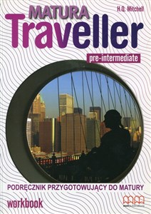 Obrazek Matura Traveller Pre-intermediate Workbook Podręcznik przygotowujący do matury