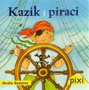 Picture of Pixi 1 - Kazik i Piraci  Media Rodzina