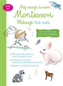 Picture of Mój zeszyt ćwiczeń Montessori. Wakacje na wsi 3-6 lat