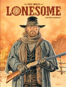 Obrazek Lonesome Na tropie kaznodziei Tom 1