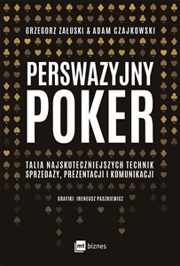 Obrazek Perswazyjny poker Talia najskuteczniejszych technik sprzedaży, prezentacji i komunikacji