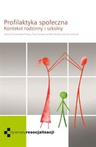 Picture of Profilaktyka społeczna Kontekst rodzinny i szkolny