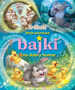 Obrazek Moje pierwsze bajki na dobry humor. Disney Króliczki