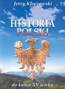 Picture of Historia Polski do końca XV wieku