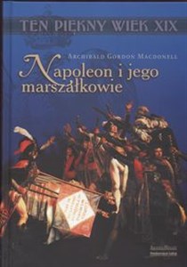 Obrazek Napoleon i jego marszałkowie