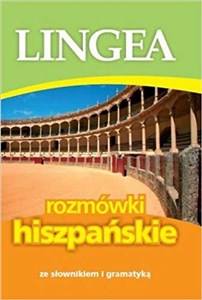 Obrazek Rozmówki hiszpańskie ze słownikiem i gramatyką