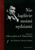 Nie bądźci... - Jan Ordyński, Henryk Szlajfer -  books in polish 