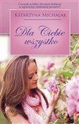 Dla Ciebie... - Katarzyna Michalak -  books from Poland