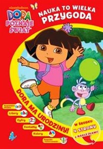 Picture of Dora poznaje świat Dora ma urodziny Nauka to wielka przygoda