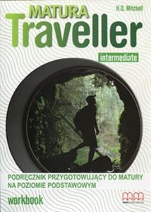 Obrazek Matura Traveller Intermediate Workbook B1 Podręcznik przygotowujący do matury na poziomie podstawowym