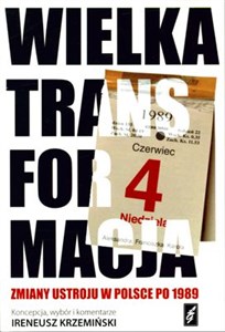 Obrazek Wielka transformacja Zmiany ustroju w Polsce po 1989