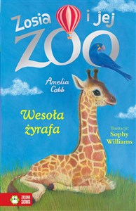 Picture of Zosia i jej zoo Wesoła żyrafa