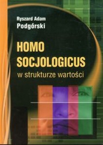 Obrazek Homo socjologicus w strukturze wartości