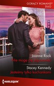 polish book : Nie mogę c... - Joanne Rock, Stacey Kennedy