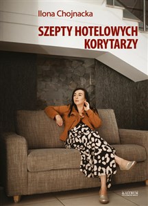 Obrazek Szepty hotelowych korytarzy