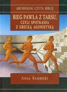 Picture of Bieg Pawła z Tarsu czyli spotkania z grecką agonistyką