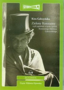 Picture of [Audiobook] Zielony Konstanty czyli opowieść o życiu i poezji Konstantego Ildefonsa Gałczyńskiego