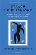 Strach uci... - Bessel van der Kolk -  Polish Bookstore 