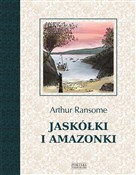 Książka : Jaskółki i... - Arthur Ransome