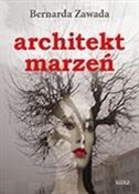 Architekt ... - Bernarda Zawada -  Polish Bookstore 