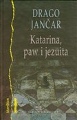 Katarina p... - Drago Jancar -  foreign books in polish 