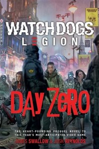 Obrazek Day Zero: A Watch Dog (Legion Novel)