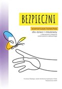 polish book : Bezpieczni... - Aneta Rayzacher-Majewska, Aleksandra Bałoniak