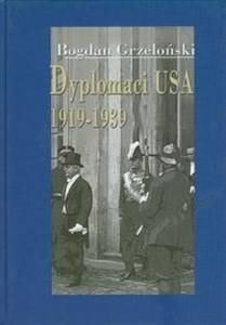 Obrazek Dyplomaci USA 1919-1939