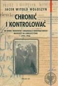 Chronić i ... - Jacek Witold Wołoszyn -  foreign books in polish 