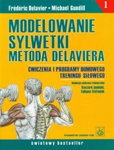 Obrazek Modelowanie sylwetki metodą Delaviera Ćwiczenia i programy domowego treningu siłowego