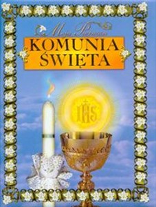 Picture of Moja pierwsza komunia święta