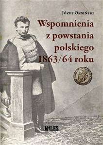 Obrazek Wspomnienia z powstania polskiego 1863/64 roku