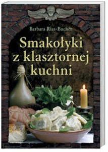 Picture of Smakołyki z klasztornej kuchni