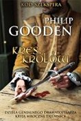 Książka : Kres króló... - Philip Gooden