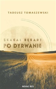 Obrazek Skakał bękart po dyrwanie