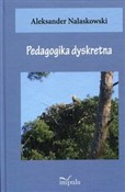 polish book : Pedagogika... - Aleksander Nalaskowski