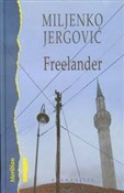 Freelander... - Miljenko Jergovic -  Polish Bookstore 