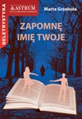 Zapomnę im... - Marta Grzebuła -  books from Poland