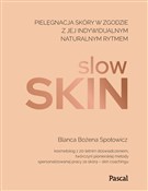 Slow skin.... - Blanca Bożena Społowicz -  books from Poland