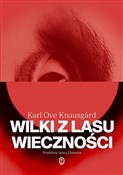 polish book : Wilki z la... - Karl Ove Knausgård