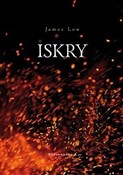 Iskry - James Low -  Książka z wysyłką do UK