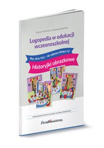 Picture of Logopedia w edukacji wczesnoszkolnej Raz, dwa, trzy - do zabawy dołącz ty! Historyjki obrazkowe